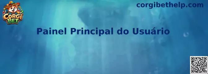 Painel Principal do Usuário de Corgi Bet