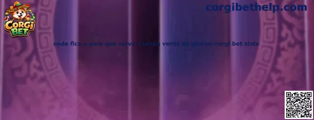 Botón verde de giro Corgi Bet