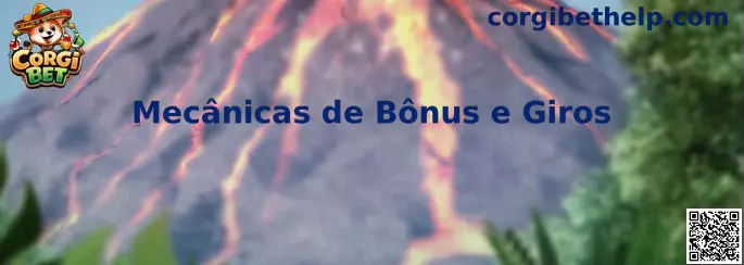 Mecânicas de Bônus e Giros
