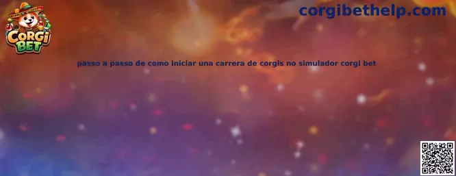Paso a paso para iniciar una carrera de corgis en Corgi Bet