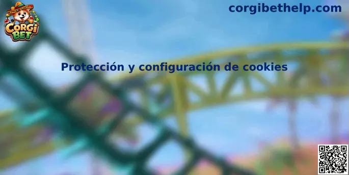 Protección y configuración de cookies Corgi Bet México